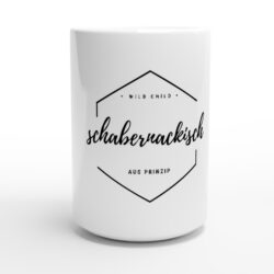 <i>wild child</i> MUG | <br>SCHABERNACKISCH aus Prinzip