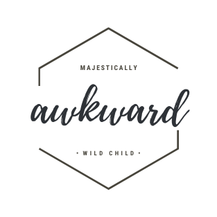 wild child | majestically AWKWARD